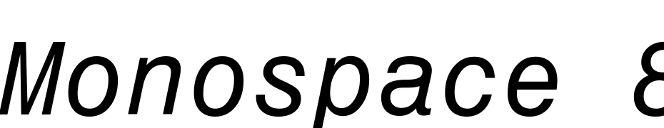 Monospace 821 Italic BT cкачати шрифт безкоштовно